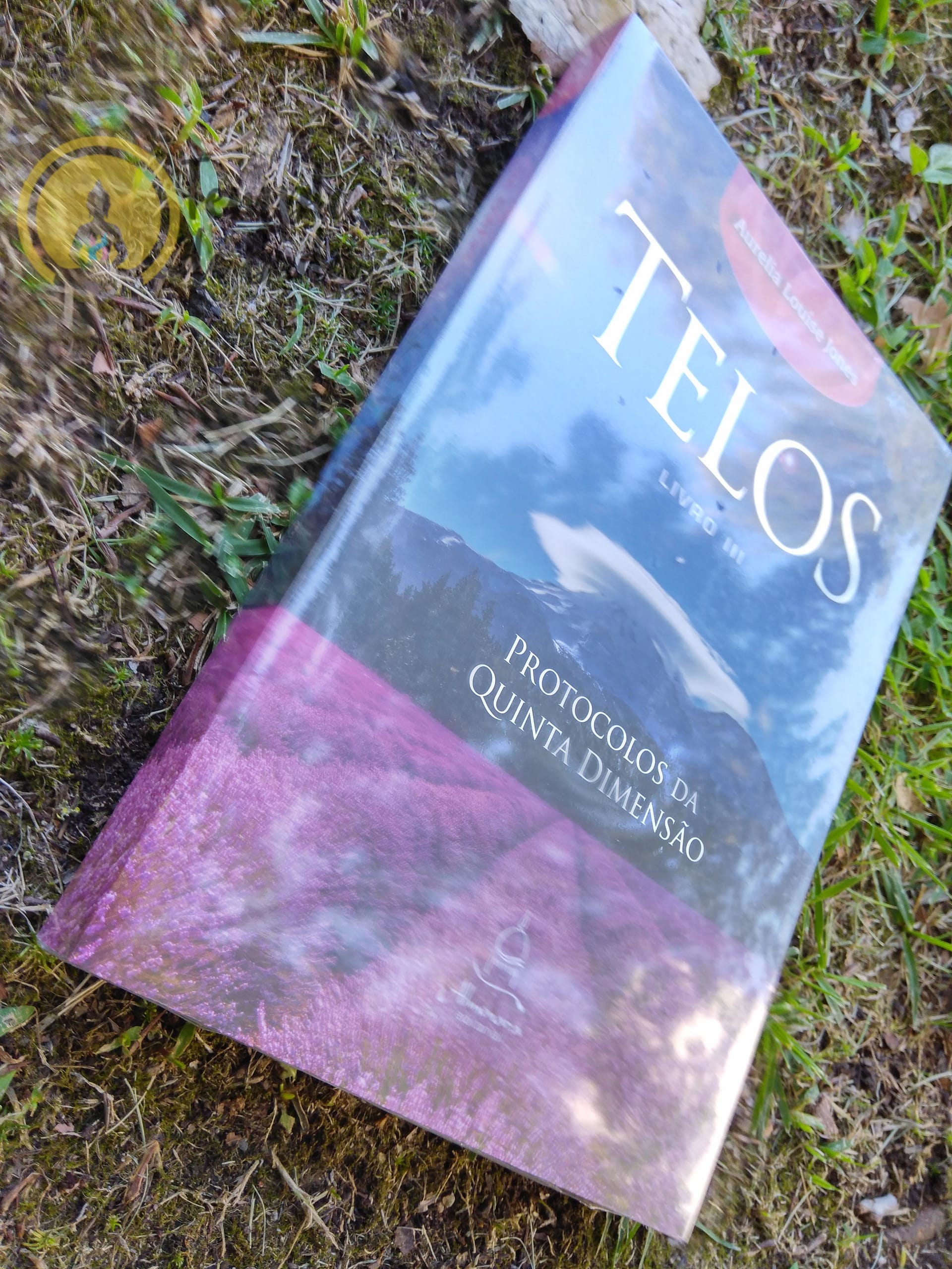 Telos - Protocolos da Quinta Dimensão (Livro 3)